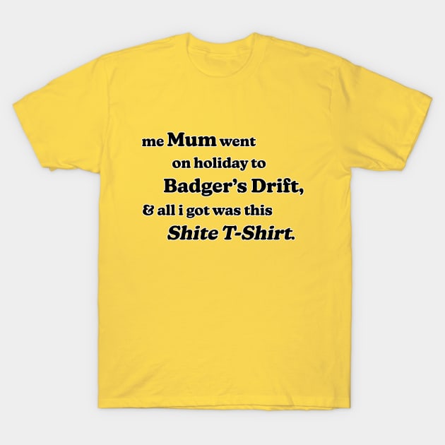 Mum's Holiday (Alt) T-Shirt by Vandalay Industries